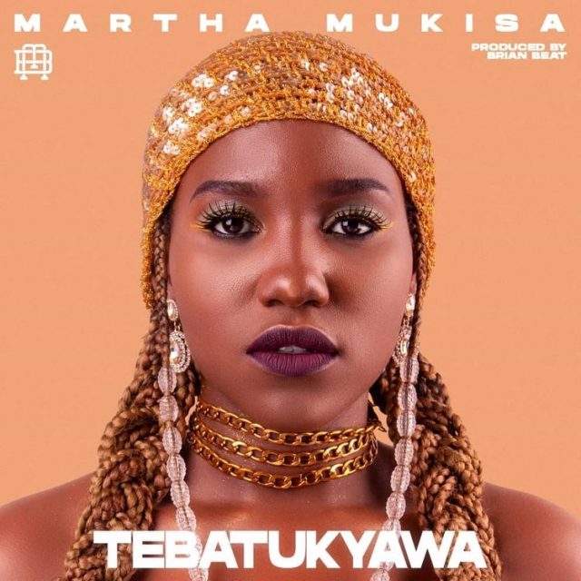 Martha Mukisa – Tebatukyawa Martha Mukisa–Tebatukyawa 640x640 1