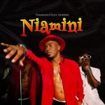 Niamini AUDIO Ft Alikiba 640x360 1