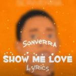 Sonverra Show me love 640x322 1