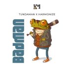 Tundaman X Harmonize Badman ARTWORK