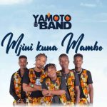 Yamoto Band – Mjini kuna Mambo yamoto band mjini kuna mambo 640x583 1