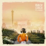 Abidoza – Black Child Album