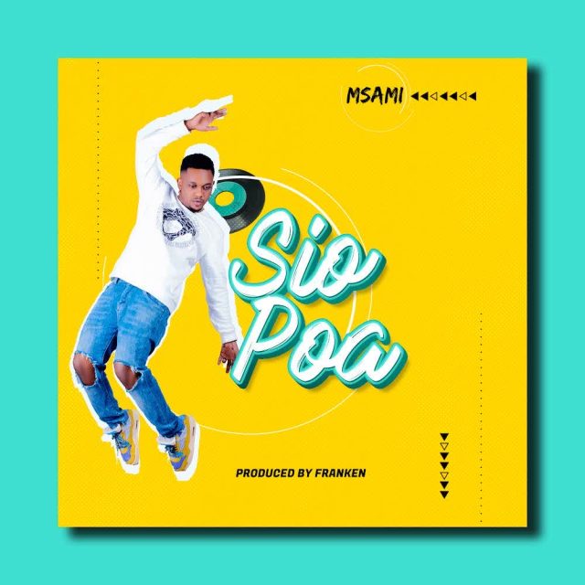 Msami – Sio Poa