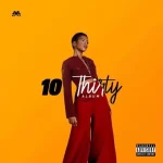 MzVee – 10 Thirty Ep