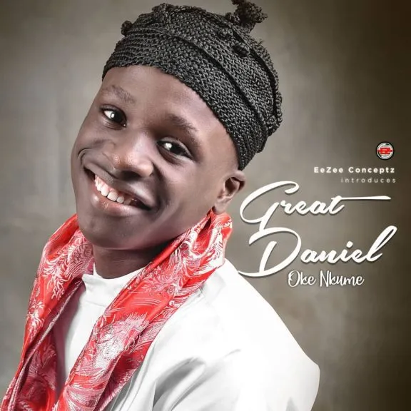 Great Daniel – Oke Nkume Great Daniel – Oke Nkume