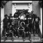 Balloranking – Trench Kid EP 1