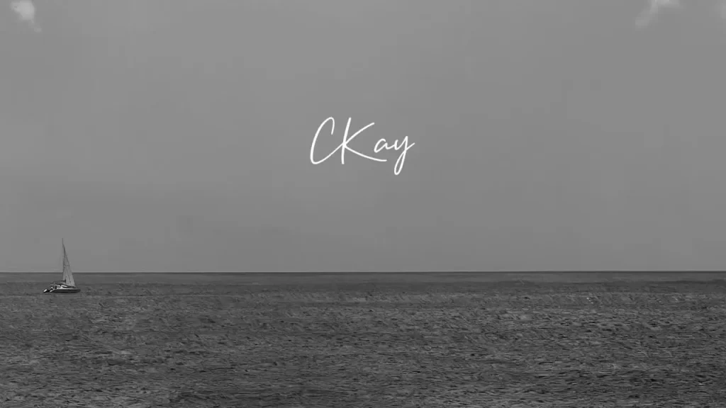 CKay You Lyrics