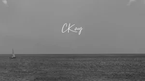 CKay You Lyrics