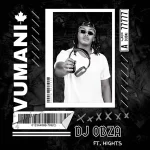 Dj Obza Ft Hights Vumani 1