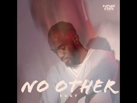 Eugy – No Other