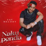 Jay Melody Nakupenda 1 scaled 1