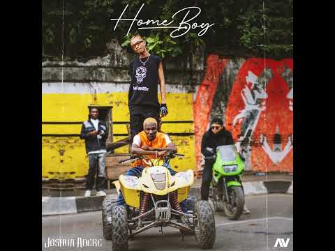 Joshua Adere – Home Boy Ft. AV