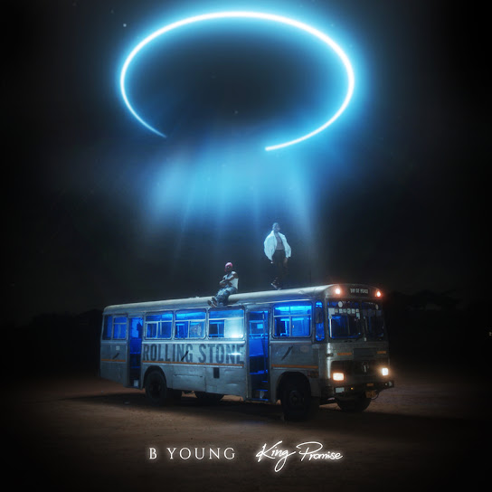 B Young Rolling Stone Ft King Promise