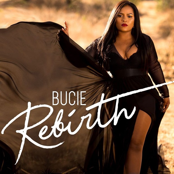 Bucie Rebirth Album