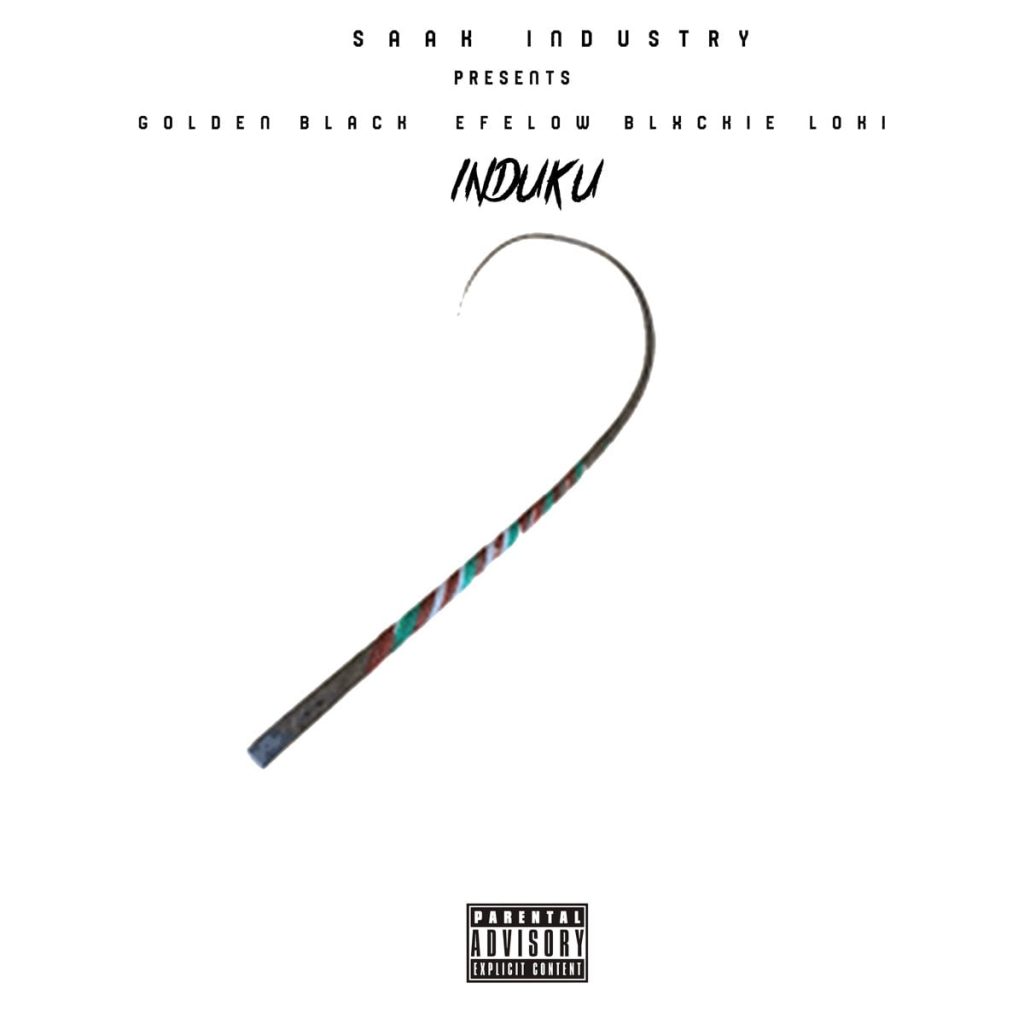 Golden Black – Induku ft. Efelow Blxckie Loki