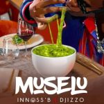 InnossB Ft Djizzo Muselu 640x581 1