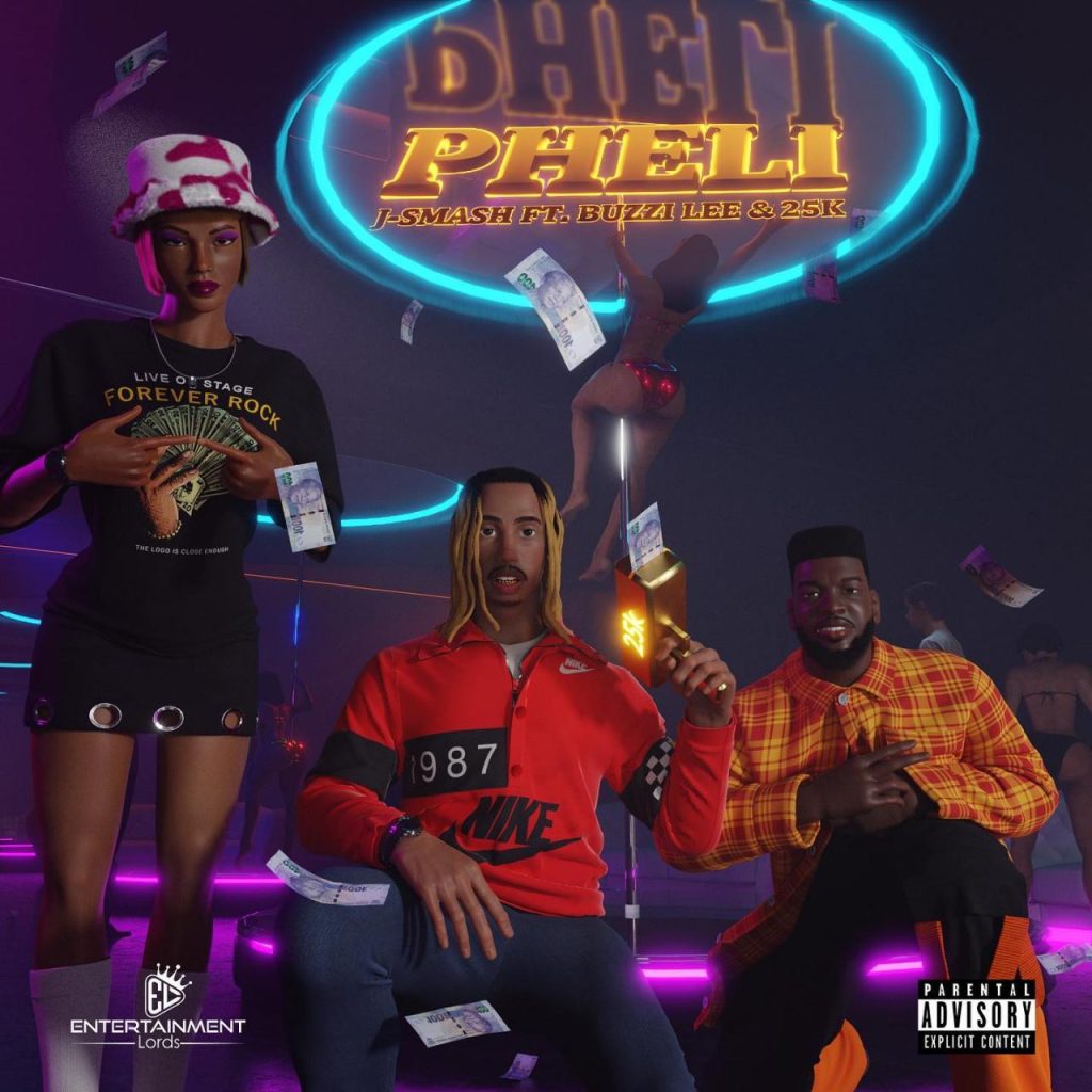 J Smash ft 25K Buzzi Lee – Pheli