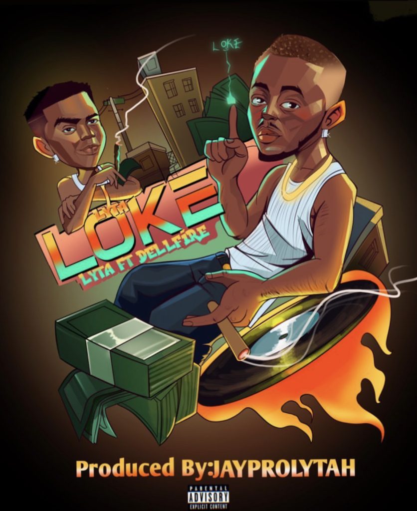 Lyta – Loke ft Dellfire