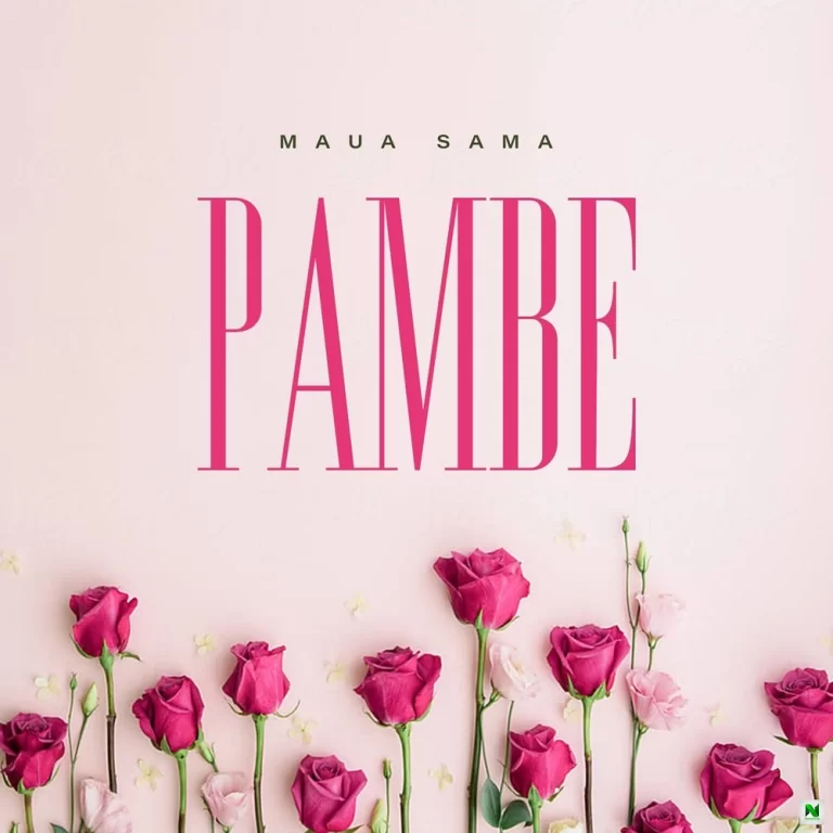 Maua Sama – Pambe