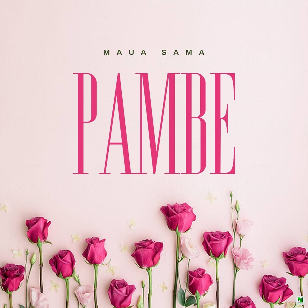Maua Sama – Pambe