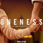 Min. Oche Ogebe – Oneness Ft Minstrels Arise