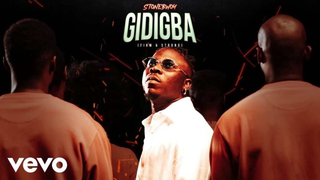 Stonebwoy – Gidigba Firm And Strong