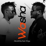 Abdukiba – Washa Ft. K2gajpg