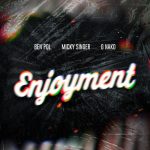 Ben Pol X Micky Singer X G Nako Enjoyment