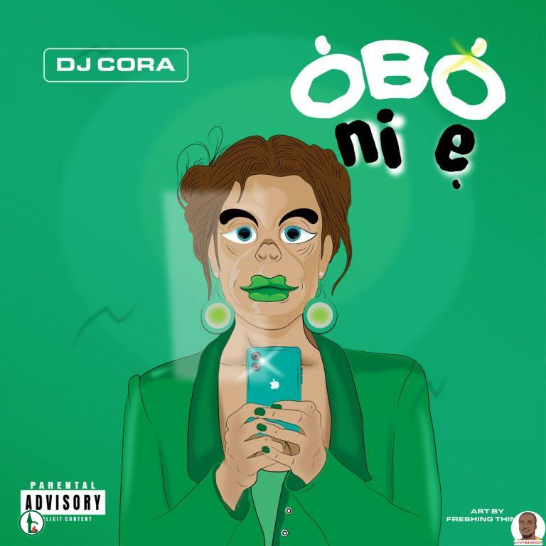 DJ Cora — Obo Ni E Monkey 768x768 1