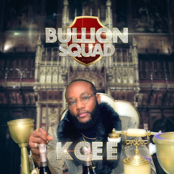 Kcee – Bullion Squad