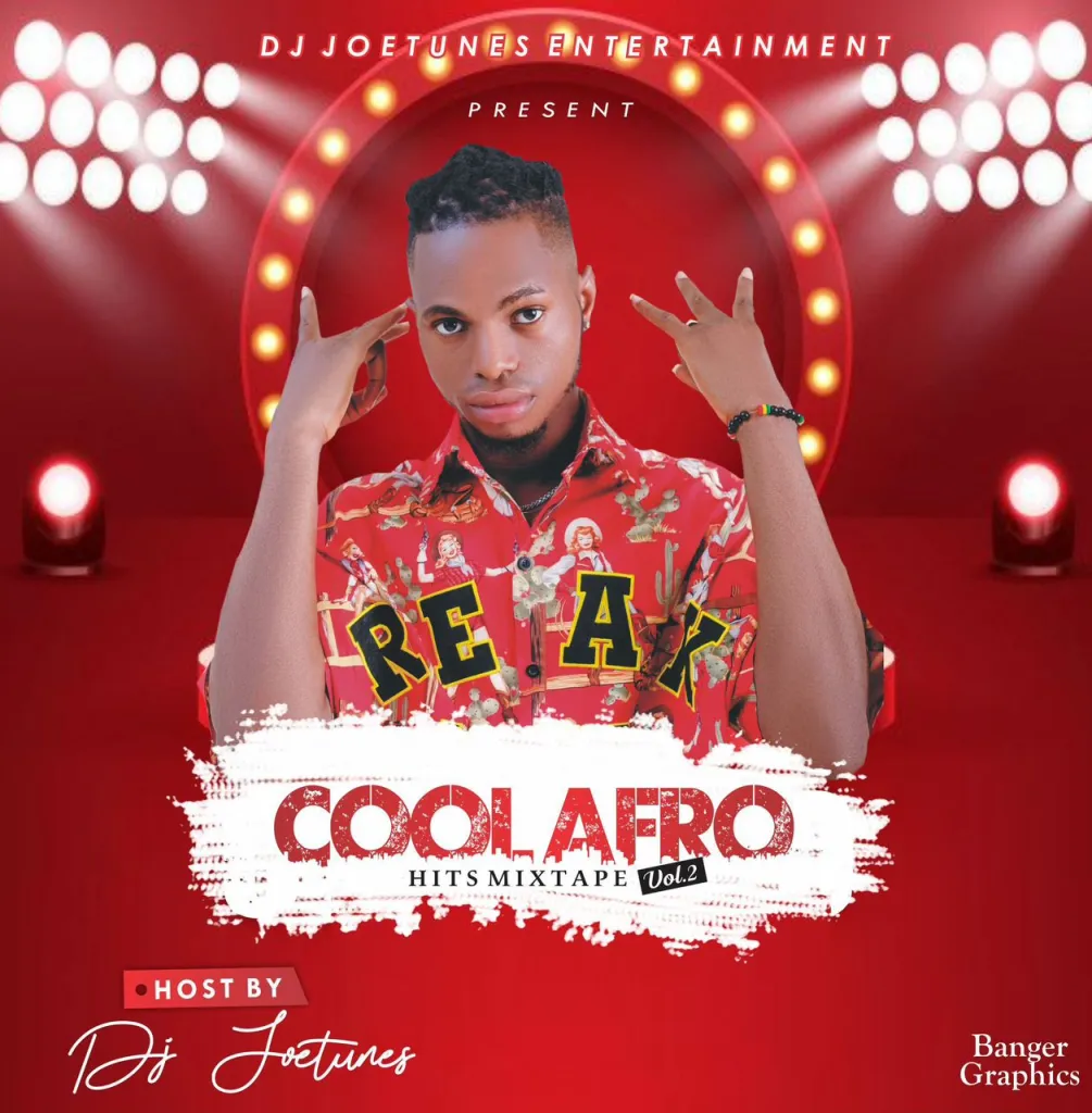 DJ Joetunes – Cool AfroHits Mixtape Volume 2 1