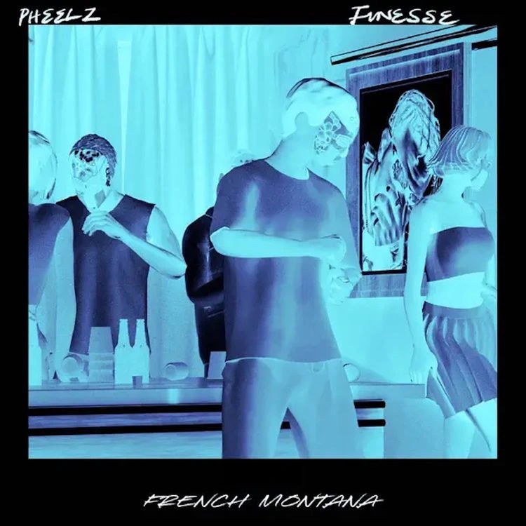 Pheelz Finesse ft French Montana