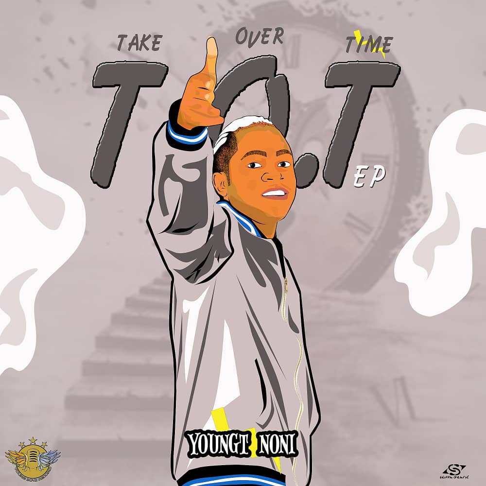 YoungT Noni Take Over Time TOT EP