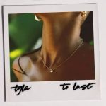 tyla to last 2022 11 05 11 04 39 ubetoo