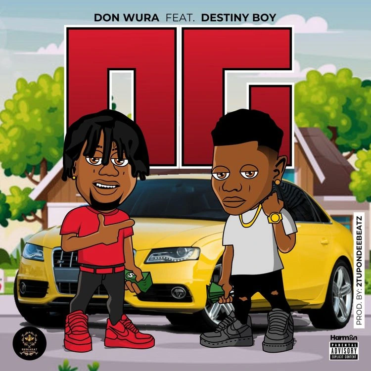 Don Wura OG Ft Destiny Boy