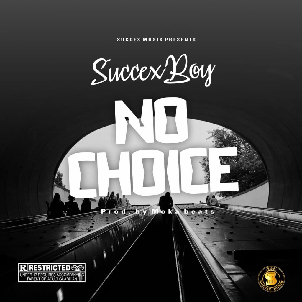 SuccexBoy – No Choice