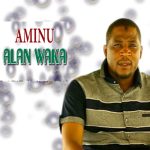 Aminu Ladan Alan Waka – Kawalwainiya New