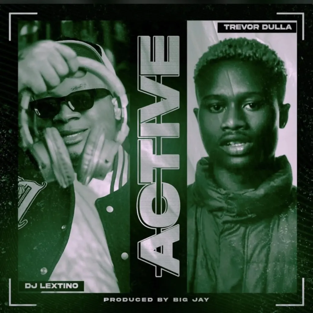 DJ Lextino – Active Ft. Trevor Dulla