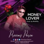 Precious Parca – Money Lover