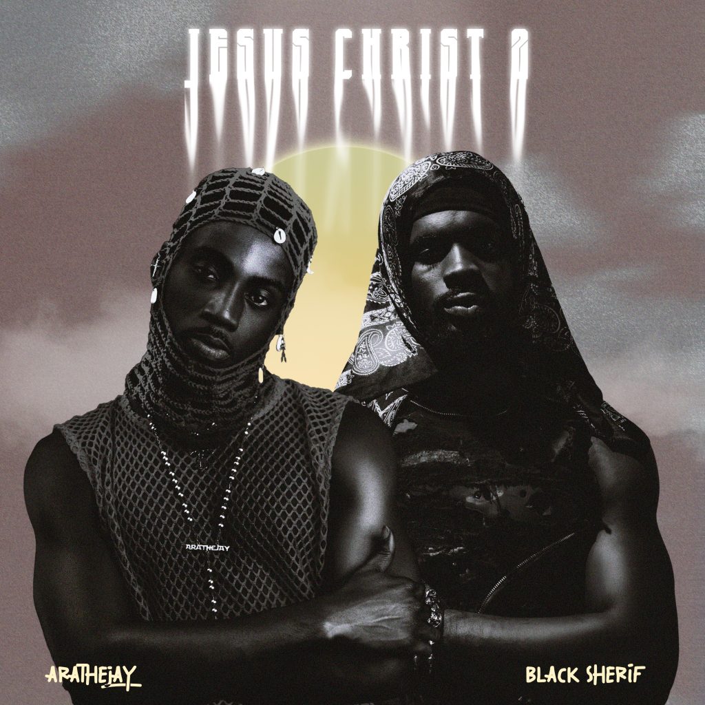 https://www.5starloaded.com.ng/wp-content/uploads/2024/08/AratheJay-%E2%80%93-Jesus-Christ-2-Ft-Black-Sherif-1024x1024.jpeg