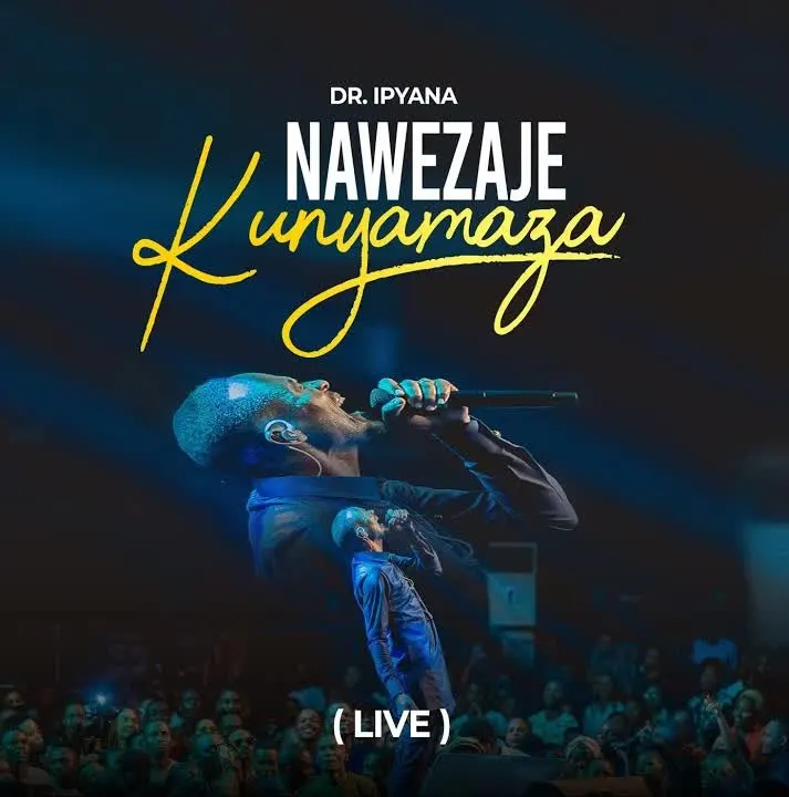Dr. Ipyana – Nawezaje Kunyamaza Dr. Ipyana – Nawezaje Kunyamaza