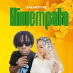 Makaroti Mc – Nimempata Makaroti Mc – Nimempata