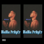 Mhizar – Mama Prayer Mhizar – Mama Prayer