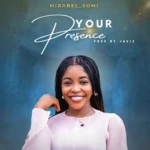 Mirabel Somi – Your Presence Mirabel Somi – Your Presence