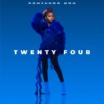 Nomfundo Moh – Twenty-four Album