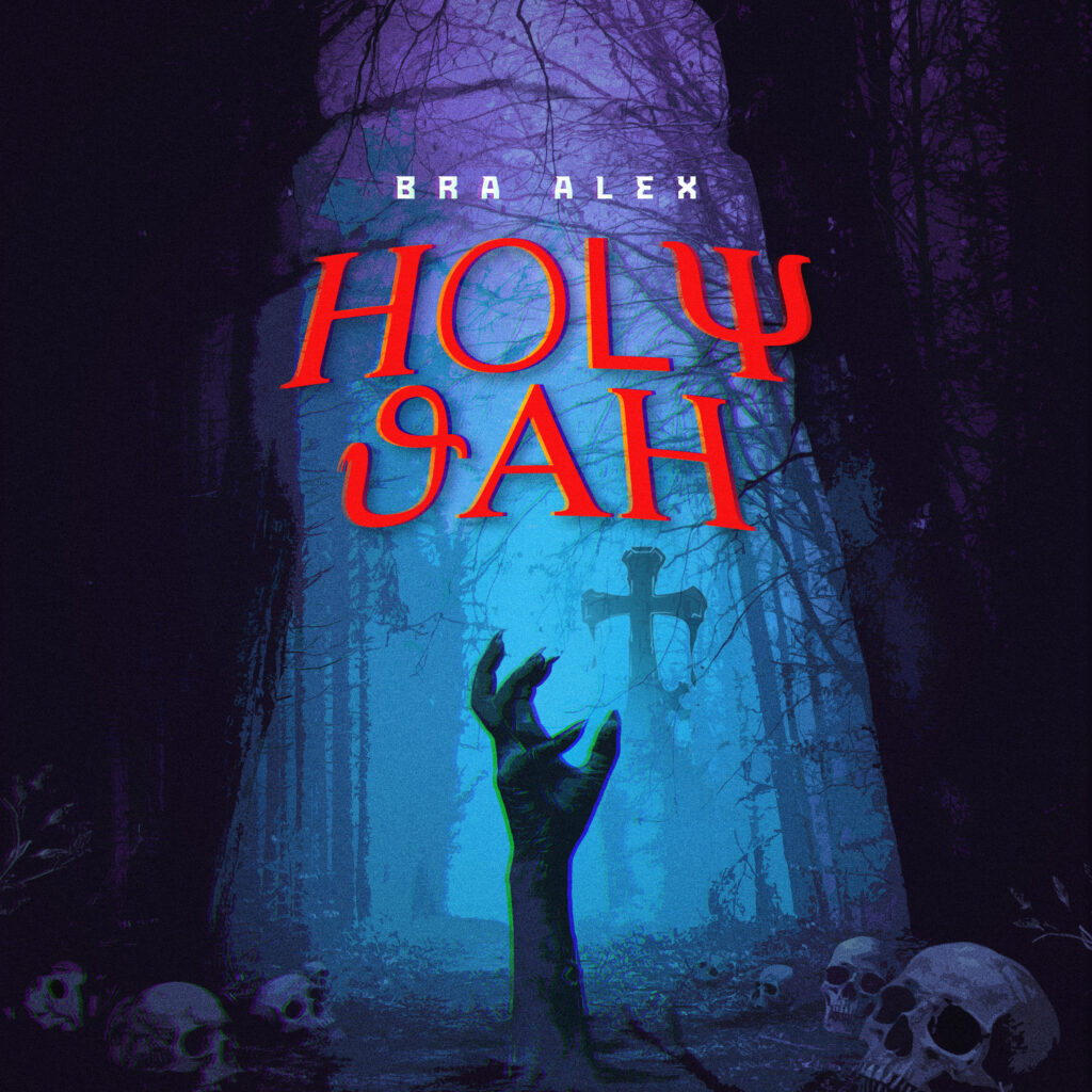 Bra Alex – Holy Jah Bra Alex – Holy Jah