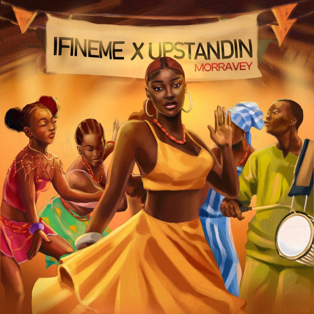 Morravey – IFINEME and UPSTANDIN