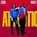 Whozu - Attention Ft. Zuchu
