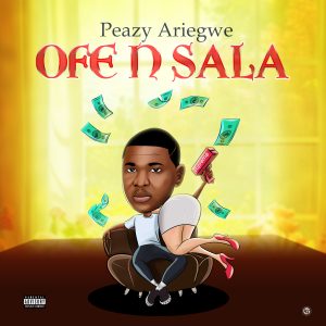 Peazy Ariegwe - Ofensala