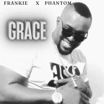 Frankie - Grace Ft. Phantom